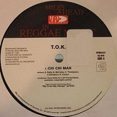 T.O.K. - Chi Chi Man - Vp Records