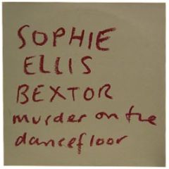 Sophie Ellis Bextor - Murder On The Dancefloor - Polydor