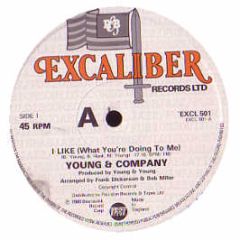 Young & Company - I Like (What You'Re Doing To Me) - Excaliber