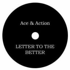 Ace & Action - Letter To The Better (Break Beat) - Progressive Exp