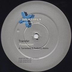 Transfer - Possession (Remixes) - Multiply Records