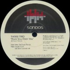 Those Two - Rock You Rock You - Sondos