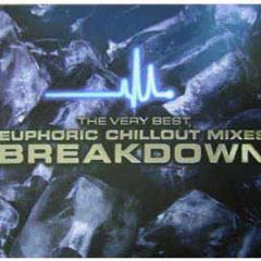 Euphoria Presents - The Very Best Chill Out (Breakdown) - BMG