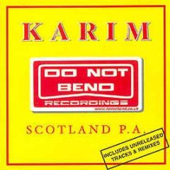 karim - Live Scotland P.A. - Do Not Bend 
