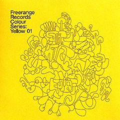 Various Artists - Freerange Records Colour Series: Yellow 01 - Freerange Records