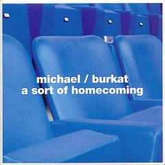 Michael Burkat - A Sort Of Homecoming - Temper