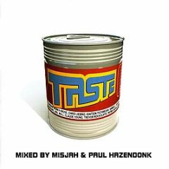 Misjah & Paul Hazendonk - Taste - Technique Records