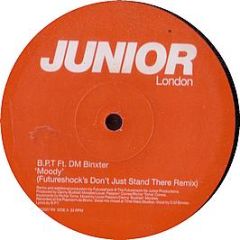 Bpt Ft Dm Binxter - Moody 2001 (Remixes) - Junior