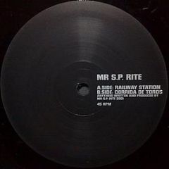 Mr. Sp Rite - Railway Station / Corrida De Toros - Magic Vinyl