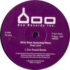 Dirty Rum Featuring Misty - Real Love - Bush Boo