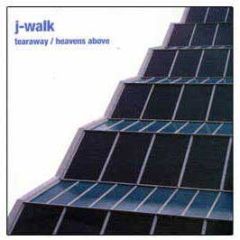 J-Walk - Tearway - Pleasure