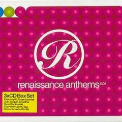 Renaissance Presents - Renaissance Anthems 2002 - Renaissance