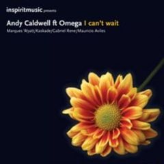 Andy Caldwell Ft Omega - I Can't Wait - Om Records