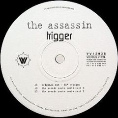 Trigger - The Assassin - Vicious Vinyl