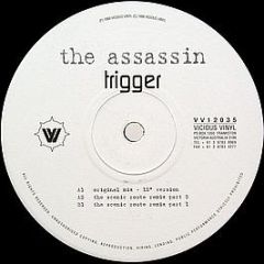 Trigger - The Assassin - Vicious Vinyl