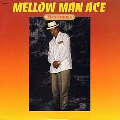 Mellow Man Ace - Mentirosa - Capitol