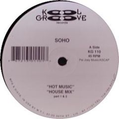 Soho - Hot Music - Kool Groove