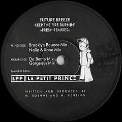 Future Breeze - Keep The Fire Burnin' (Fresh Remixes) - Le Petit Prince 