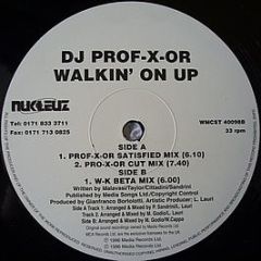 DJ Prof-X-Or - Walkin' On Up - The Remixes - MCA