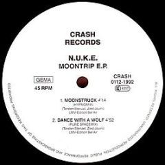 N.U.K.E. - Moontrip E.P. - Crash Records