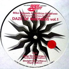 Deep Zone - Daze Of Madness Vol.1・2 - Ruffcut USA