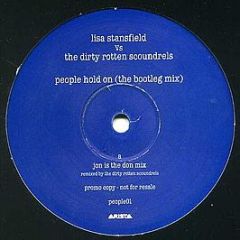 Lisa Stansfield Vs. Dirty Rotten Scoundrels - People Hold On (The Bootleg Mix) - Arista