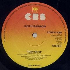 Keith Barrow - Turn Me Up - CBS