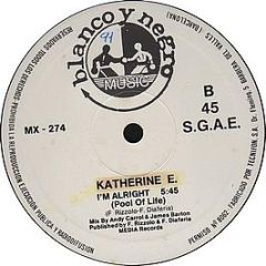 Katherine E - I'm Alright (Remix) - Blanco Y Negro