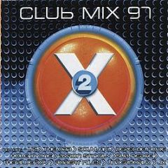 Various Artists - Club Mix 97 2 - PolyGram TV