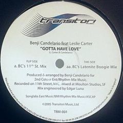 Benji Candelario Featuring Leslie Carter - Gotta Have Love - Transitori Music
