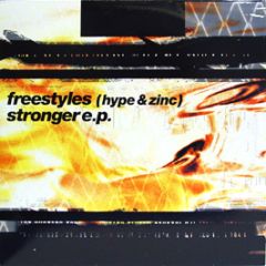 Freestyles (Hype & Zinc) - Stronger EP - True Playaz