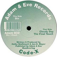 Code-X - Din / Cloudy Day / The Final Touch - Adam & Eve Records