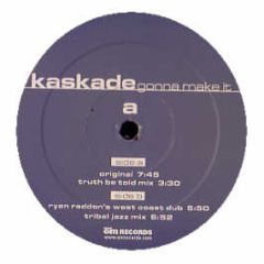 Kaskade Ft R Wannamaker - Gonna Make It - Om Records