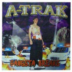 A-Trak Presents - Gangsta Breaks - Ammo Records