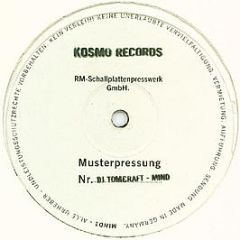 DJ Tomcraft - Mind - Kosmo Records