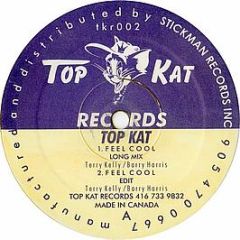Top Kat - Feel Cool - Top Kat Records