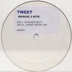 Tweet - Boogie 2nite (Dex & Jonesey) - White