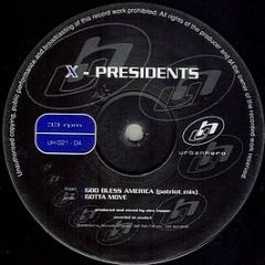 X-Presidents - God Bless America / Gotta Move - Urban Hero