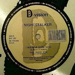 Nightstalker - I Wanna Give You - D:vision Records
