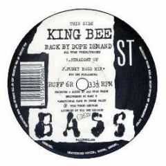 King Bee - Back By Dope Demand (Remix) - 1st Bass