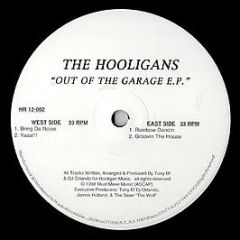 The Hooligans - Out Of The Garage EP - Hooligan Records