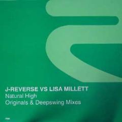 J-Reverse Vs Lisa Millett - Natural High - Rise