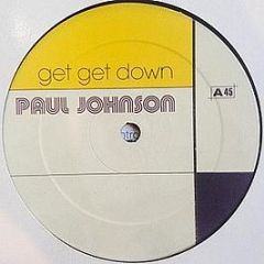 Paul Johnson - Get Get Down - Vendetta