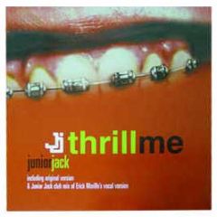 Junior Jack - Thrill Me (Such A Thrill) - Vc Recordings
