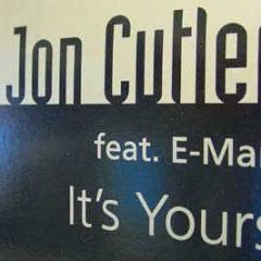 Jon Cutler Feat E Man - It's Yours - Music With Attitude