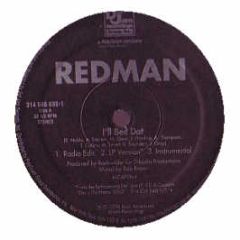 Redman - I'Ll Be That - Def Jam