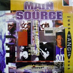 Main Source - Just Hangin Out - Wild Pitch