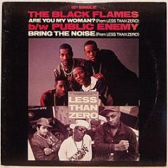 The Black Flames / Public Enemy - Are You My Woman? / Bring The Noise - Def Jam Recordings