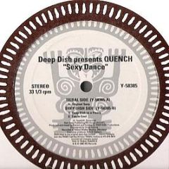 Deep Dish Presents Quench Dc - Sexy Dance - Tribal America