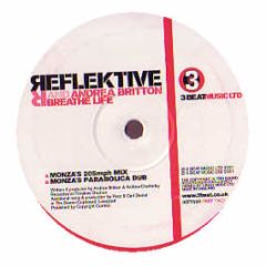 Reflektive Feat Andrea Britton - Breathe Life (Remixes) - 3 Beat